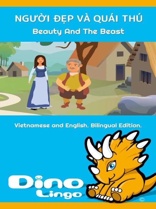 Title details for NGƯỜI ĐẸP VÀ QUÁI THÚ / Beauty And The Beast by Dino Lingo - Wait list